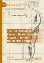 Cover von The Quantification of Life and Health from the Sixteenth to the Nineteenth Century