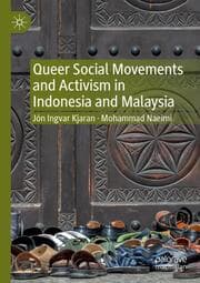 Cover von Queer Social Movements and Activism in Indonesia and Malaysia