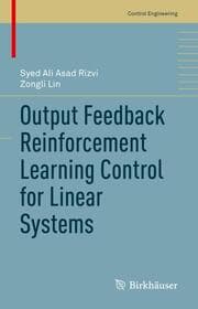 Cover von Output Feedback Reinforcement Learning Control for Linear Systems