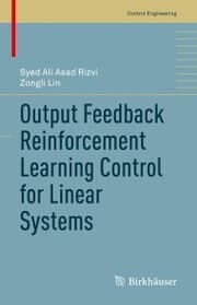 Cover von Output Feedback Reinforcement Learning Control for Linear Systems