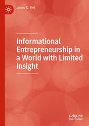 Cover von Informational Entrepreneurship in a World with Limited Insight