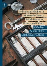 Cover von Medicine and Mobility in Nineteenth-Century British Literature, History, and Culture
