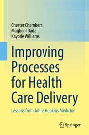 Cover von Improving Processes for Health Care Delivery
