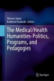 Cover von The Medical/Health Humanities-Politics, Programs, and Pedagogies