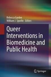 Cover von Queer Interventions in Biomedicine and Public Health