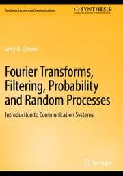 Cover von Fourier Transforms, Filtering, Probability and Random Processes