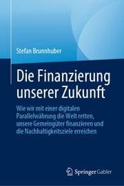 Cover von Die Finanzierung unserer Zukunft