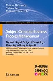 Cover von Subject-Oriented Business Process Management. Dynamic Digital Design of Everything - Designing or being designed?