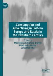 Cover von Consumption and Advertising in Eastern Europe and Russia in the Twentieth Century
