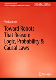 Cover von Toward Robots That Reason: Logic, Probability & Causal Laws