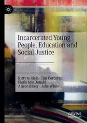 Cover von Incarcerated Young People, Education and Social Justice