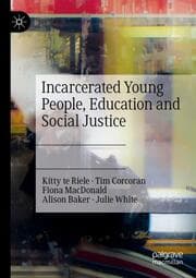 Cover von Incarcerated Young People, Education and Social Justice