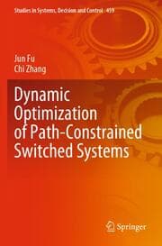 Cover von Dynamic Optimization of Path-Constrained Switched Systems