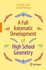 Cover von A Full Axiomatic Development of High School Geometry