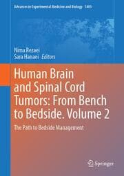 Cover von Human Brain and Spinal Cord Tumors: From Bench to Bedside. Volume 2