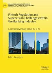 Cover von Fintech Regulation and Supervision Challenges within the Banking Industry