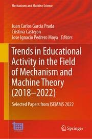 Cover von Trends in Educational Activity in the Field of Mechanism and Machine Theory (2018-2022)