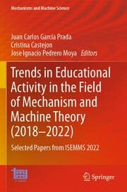 Cover von Trends in Educational Activity in the Field of Mechanism and Machine Theory (2018-2022)
