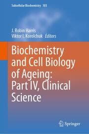 Cover von Biochemistry and Cell Biology of Ageing: Part IV, Clinical Science