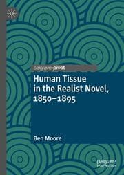 Cover von Human Tissue in the Realist Novel, 1850-1895