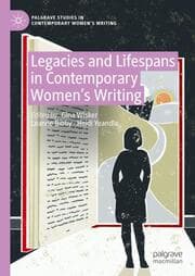 Cover von Legacies and Lifespans in Contemporary Womens Writing