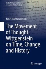 Cover von The Movement of Thought: Wittgenstein on Time, Change and History
