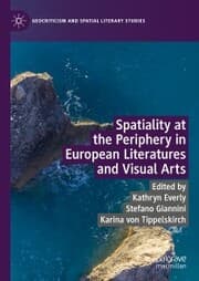 Cover von Spatiality at the Periphery in European Literatures and Visual Arts