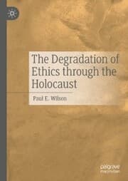 Cover von The Degradation of Ethics Through the Holocaust