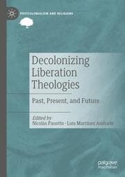 Cover von Decolonizing Liberation Theologies