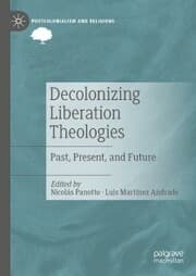 Cover von Decolonizing Liberation Theologies