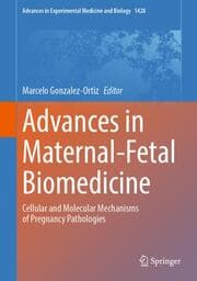 Cover von Advances in Maternal-Fetal Biomedicine