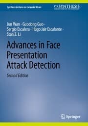 Cover von Advances in Face Presentation Attack Detection