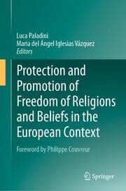 Cover von Protection and Promotion of Freedom of Religions and Beliefs in the European Context