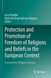 Cover von Protection and Promotion of Freedom of Religions and Beliefs in the European Context
