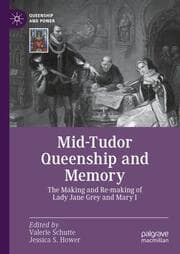 Cover von Mid-Tudor Queenship and Memory