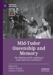 Cover von Mid-Tudor Queenship and Memory