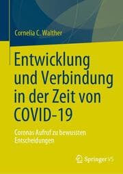 Cover von Entwicklung und Verbindung in der Zeit von COVID-19