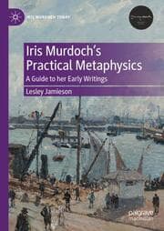 Cover von Iris Murdochs Practical Metaphysics