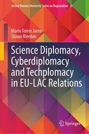 Cover von Science Diplomacy, Cyberdiplomacy and Techplomacy in EU-LAC Relations