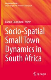 Cover von Socio-Spatial Small Town Dynamics in South Africa