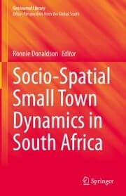 Cover von Socio-Spatial Small Town Dynamics in South Africa