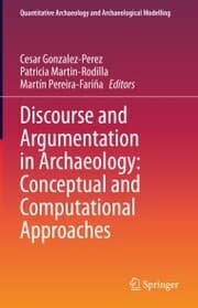 Cover von Discourse and Argumentation in Archaeology: Conceptual and Computational Approaches
