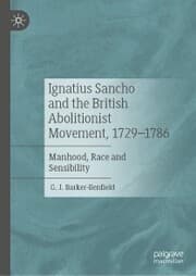 Cover von Ignatius Sancho and the British Abolitionist Movement, 1729-1786