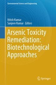 Cover von Arsenic Toxicity Remediation: Biotechnological Approaches