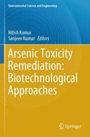 Cover von Arsenic Toxicity Remediation: Biotechnological Approaches