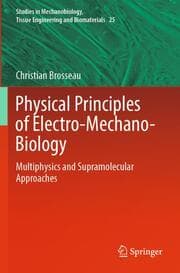 Cover von Physical Principles of Electro-Mechano-Biology