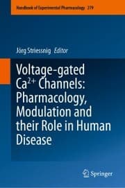 Cover von Voltage-gated Ca2+ Channels: Pharmacology, Modulation and their Role in Human Disease