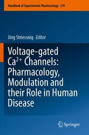 Cover von Voltage-gated Ca2+ Channels: Pharmacology, Modulation and their Role in Human Disease
