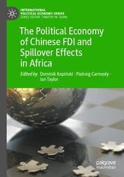 Cover von The Political Economy of Chinese FDI and Spillover Effects in Africa