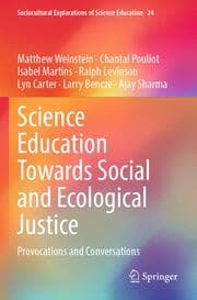 Cover von Science Education Towards Social and Ecological Justice